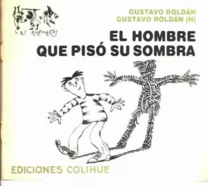Carátula de El Hombre que pisó su sombra