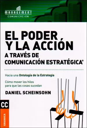 Carátula de El poder y la acción a través de comunicación estratégica