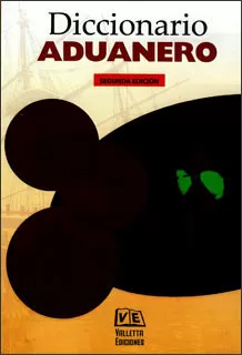 Carátula de Diccionario aduanero