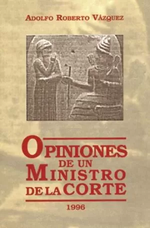 Carátula de Opinión de un ministro de la Corte