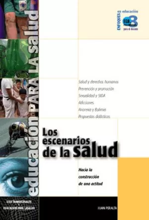 Carátula de Los Escenarios de la salud