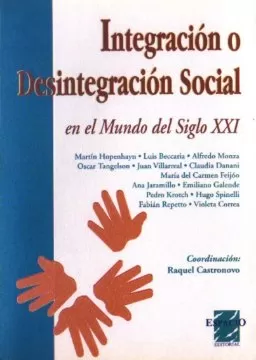 Carátula de Integración o desintegración social en el milenio del siglo XXI