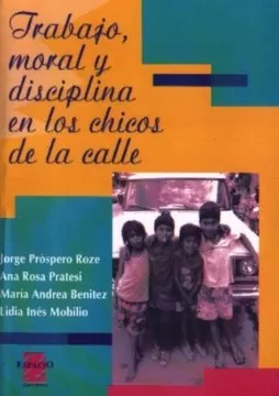 Carátula de Trabajo, moral y disciplina en los chicos de la calle
