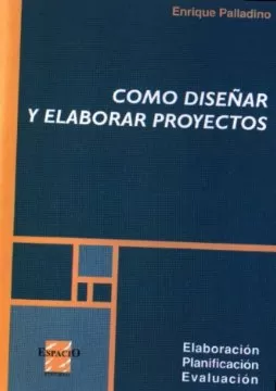 Carátula de Cómo diseñar y elaborar proyectos