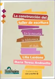 Carátula de La Construcción del taller de escritura