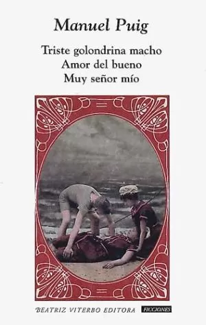 Carátula de Triste golondrina macho. Amor del bueno. Muy señor mío