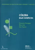 Carátula de Cólera bajo sospecha