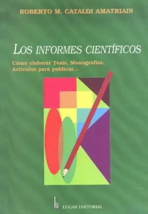 Carátula de Los Informes científicos
