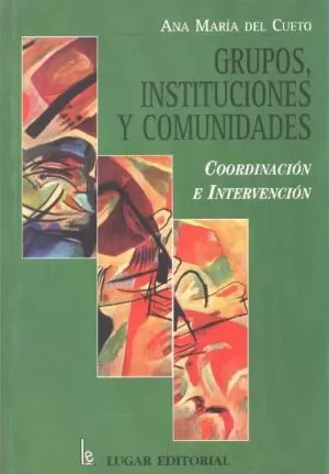 Carátula de Grupos, instituciones y comunidades