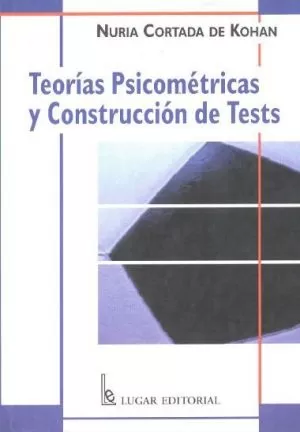 Carátula de Teoría psicométricas y construcción de tests