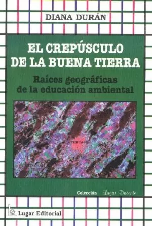 Carátula de El Crepúsculo de la buena tierra
