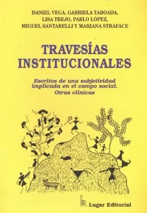 Carátula de Travesías institucionales