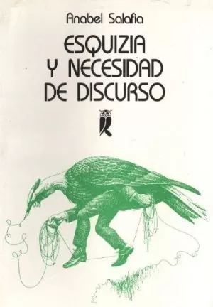 Carátula de Esquizia y necesidad de discurso