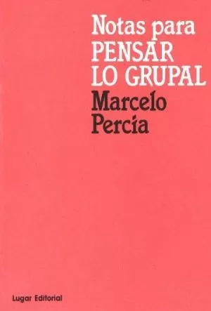 Carátula de Notas para pensar lo grupal