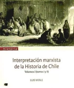 Carátula de Interpretación marxista de la Historia de Chile. Tomo I