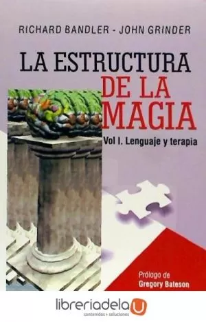 Carátula de La estructura de la magia. Volúmen I. Lenguaje y terapia