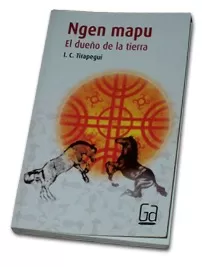 Carátula de Ngen Mapu, el dueño de la tierra