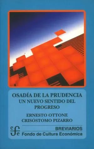 Carátula de Osadía de la prudencia. Un nuevo sentido del progreso