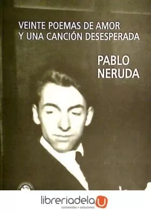 Carátula de Veinte poemas de amor y una canción desesperada