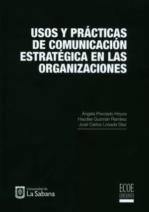 Carátula de Usos y prácticas de comunicación estratégica en las organizaciones