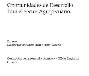 Carátula de Oportunidades de Desarrollo Para el Sector Agropecuario