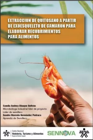 Carátula de Extracción de quitosano a partir de exoesqueleto de camarón para para la elaboración de recubrimientos para alimentos