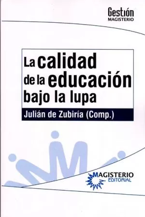 Carátula de La calidad de la educación bajo lupa