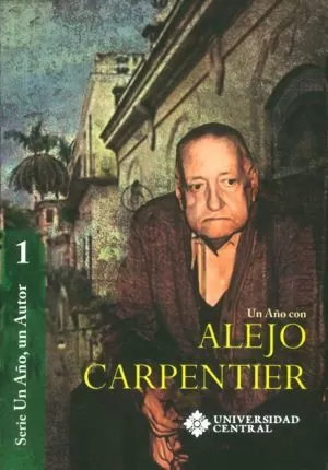 Carátula de Un Año Con Alejo Carpentier