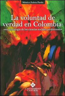 Carátula de La voluntad de verdad en Colombia: