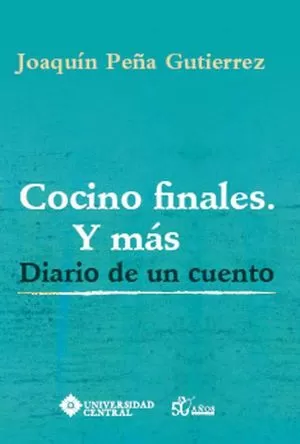 Carátula de Cocino finales. Y más: diario de un cuento