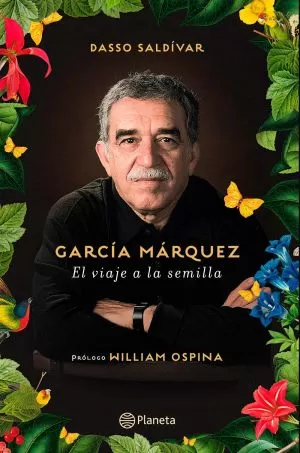 Carátula de García Márquez. El Viaje A La Semilla