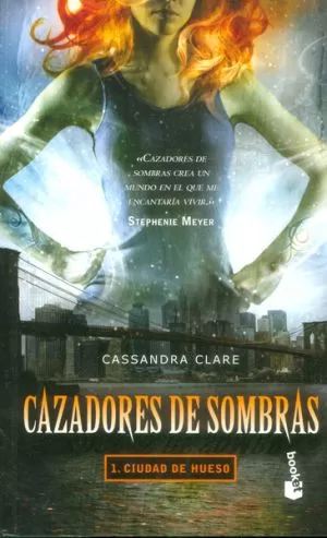Carátula de Cazadores De Sombras 1. Ciudad De Hueso