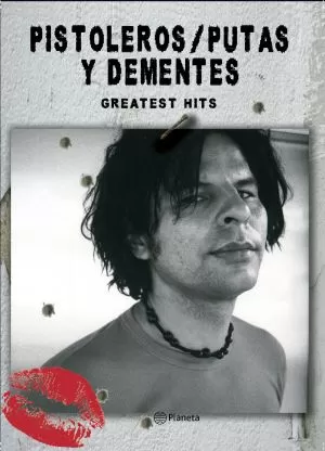 Carátula de Pistoleros, putas y dementes