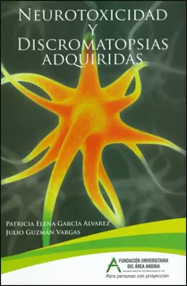 Carátula de Neurotoxicidad y Discromatopsias Adquiridas