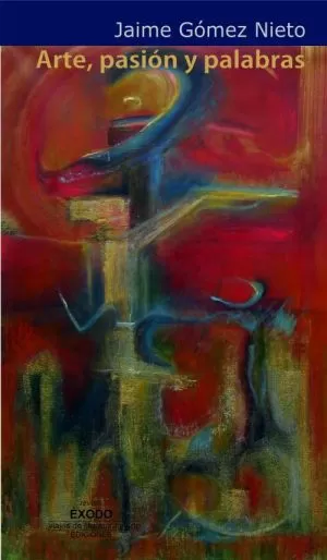 Carátula de Arte, pasión y palabras