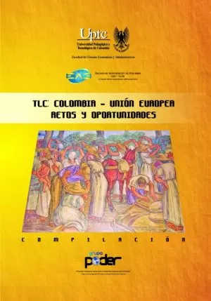 Carátula de Tlc Colombia Unión europea: retos y oportunidades