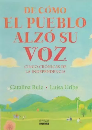 Carátula de De cómo el pueblo alzó su voz