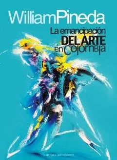 Carátula de La Emancipacion del Arte Colombiano