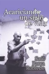 Carátula de Acariciando un siglo de vida