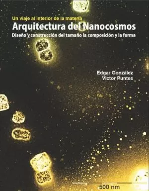 Carátula de Un viaje al interior de la materia  Arquitectura del nanocosmos