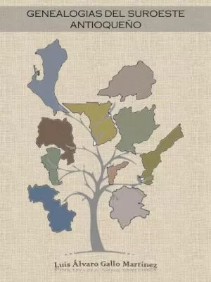 Carátula de Genealogías del Suroeste Antioqueño