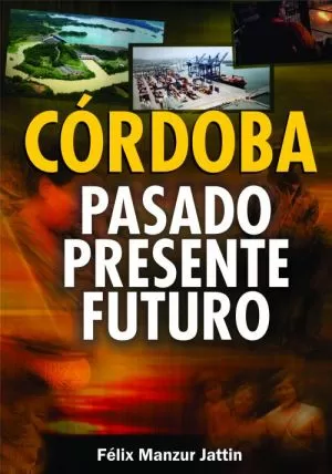 Carátula de Córdoba, pasado,presente y futuro