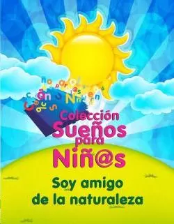 Carátula de Ambiental: Soy amigo de la naturaleza