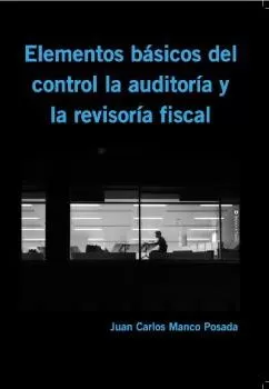 Carátula de Elementos básicos del control, la auditoría y la revisoría fiscal