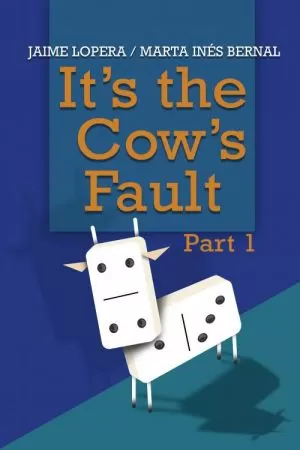 Carátula de It's the Cow's Fault Part 1