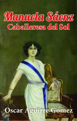 Carátula de Manuela Sáenz, Caballeresa del Sol