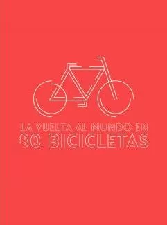 Carátula de La vuelta al mundo en 80 bicicletas