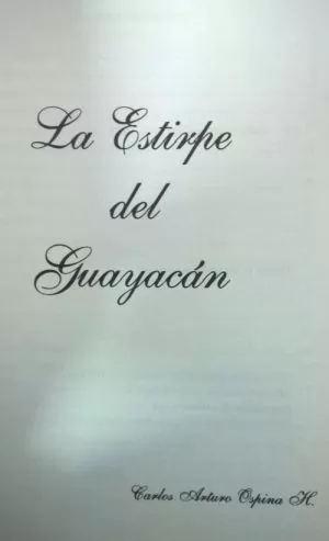Carátula de La Estirpe del Guayacán