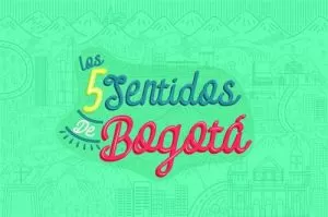 Carátula de Los 5 Sentidos de Bogotá / Bogota through the 5 senses