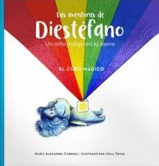 Carátula de Las Aventuras de Diestéfano. Un niño índigo en la Tierra